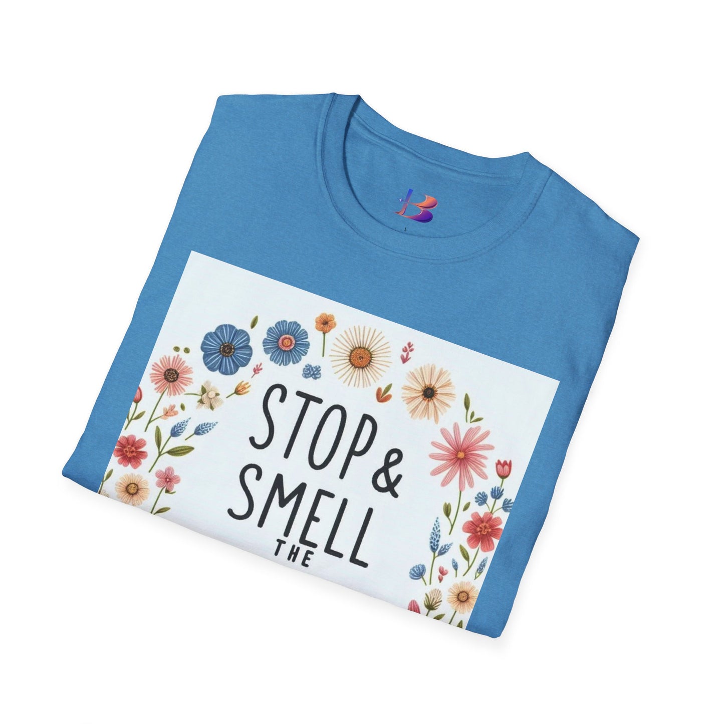 Smell The Flowers Unisex Softstyle T-Shirt (aiB & J Collections) (MULTIPLE COLORS)